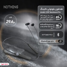 هدفون بلوتوثی گردنی ناتینگ مدل CMF Neckband Pro با نویز کنسلینگ فعال (ANC)،نویز کنسلینگ میکروفون (ENC) درگاه شارژ USB Type-C، دارای نشانگر LED